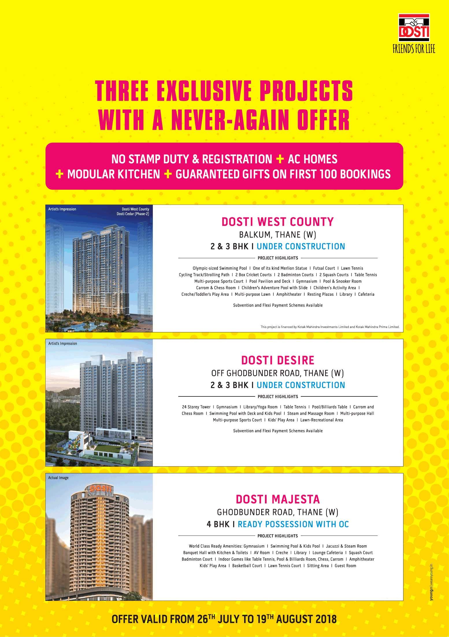 Dosti Reality introducing three exclusive projects with a never again offer in Mumbai